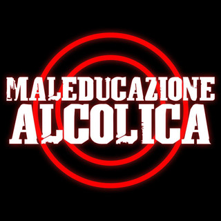 Maleducazione Alcolica Photo