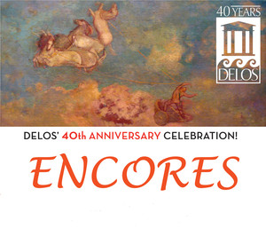 Delos 40th Anniversary Celebration: Encores! album
