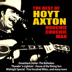 Hoochie Coochie Man: The Best of Hoyt Axton cover