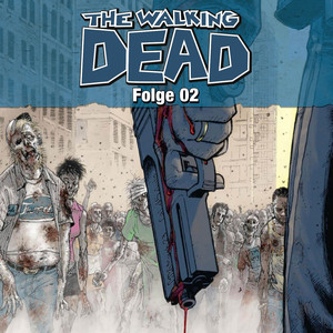The Walking Dead, Folge 02 (Hörspiel)