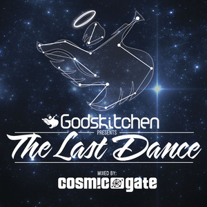 Godskitchen - The Last Dance (Mixed by Cosmic Gate) album