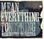Mean Everything to Nothing cover