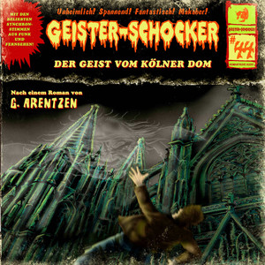 Folge 44: Der Geist vom Kölner Dom, Episode 1 Audiobook
