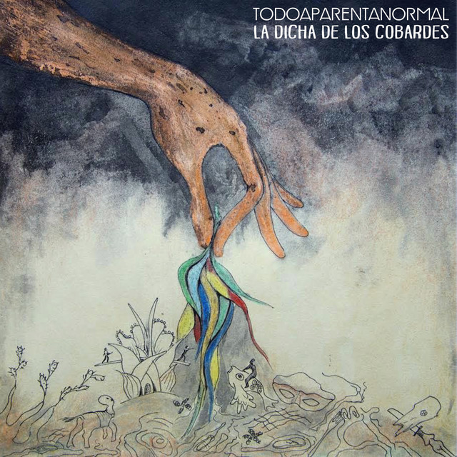 La Dicha De Los Cobardes cover