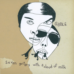 7 Guitars with a Cloud of Milk Albumcover