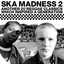Ska Madness 2 cover
