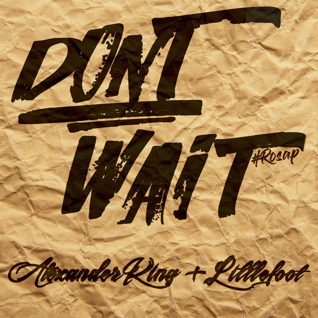 Don't Wait