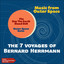 The 7 Voyages of Bernard Herrmann - Music from Outer Space (Original Soundtrack Recordings - 1951 & 1957) cover
