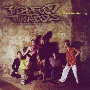 Fast Food Funkateers