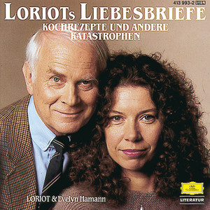 Loriots dramatische Werke: Ehe, Politik und andere Katastrophen