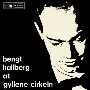 Bengt Hallberg at Gyllene Cirkeln album
