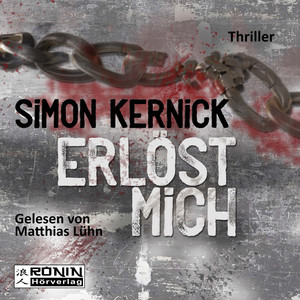Erlöst mich - Dennis Milne 3 (Ungekürzt)