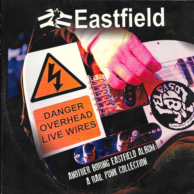 Another Boring Eastfield Album: A Rail Punk Collection cover