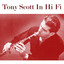 Tony Scott In Hi Fi cover