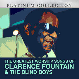 Clarence Fountain & The Blind Boys