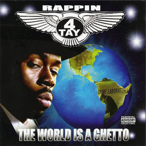 The World Is a Ghetto album