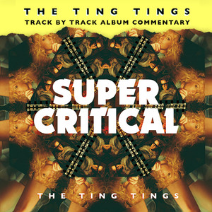 Super Critical (Track by Track Commentary) album