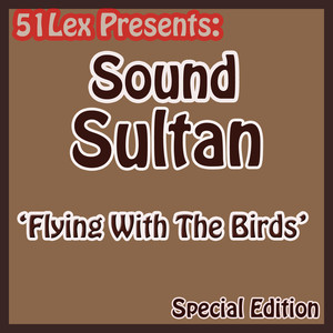 51 Lex Presents Flying with the Birds album