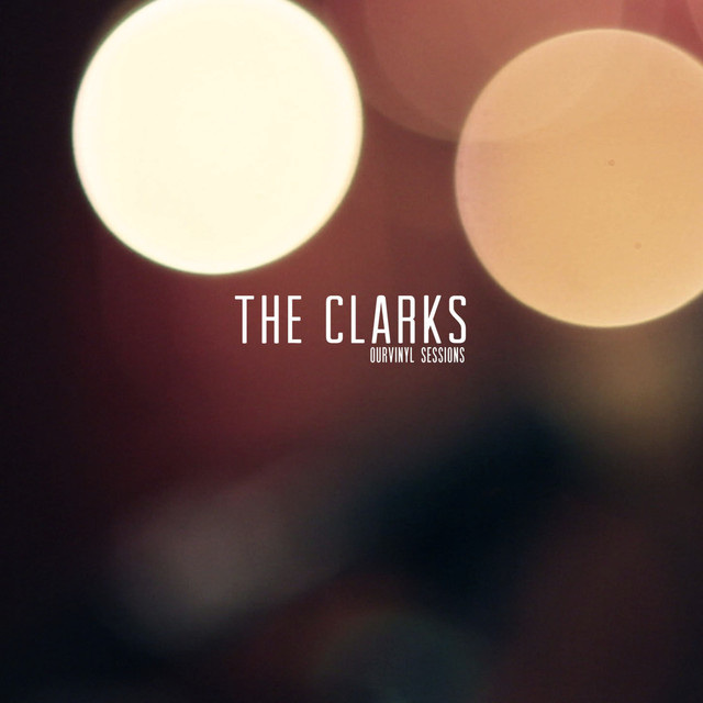 Ourvinyl Sessions | The Clarks cover