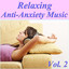 Relaxing Anti-Anxiety Music, Vol. 2 Albumcover
