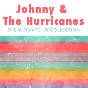 Johnny & The Hurricanes: The Ultimate Hit Collection cover