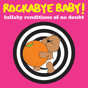 Lullaby Renditions of No Doubt album