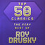 Top 50 Classics - The Very Best of Roy Drusky cover