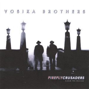 Vosika Brothers