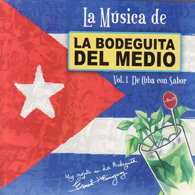 La Música De La Bodeguita: Vol. 1 De Cuba Con Sabor cover
