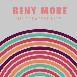 Beny Moré: The Greatest Hits cover