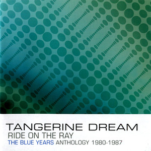 Ride on the Ray: The Blue Years Anthology 1980-1987 album