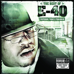 The Best of E-40: Yesterday, Today and Tomorrow album