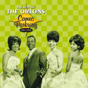 Cameo Parkway - The Best Of The Orlons (Original Hit Recordings) cover