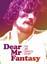Dear Mr. Fantasy cover