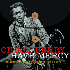 Have Mercy: His Complete Chess Recordings 1969-1974 album