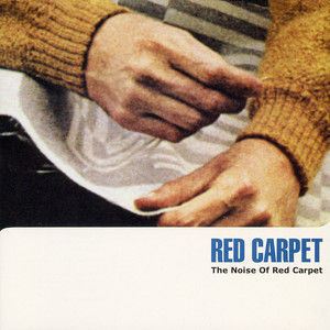 The Noise of Red Carpet cover