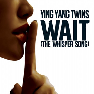 Wait (The Whisper Song) album