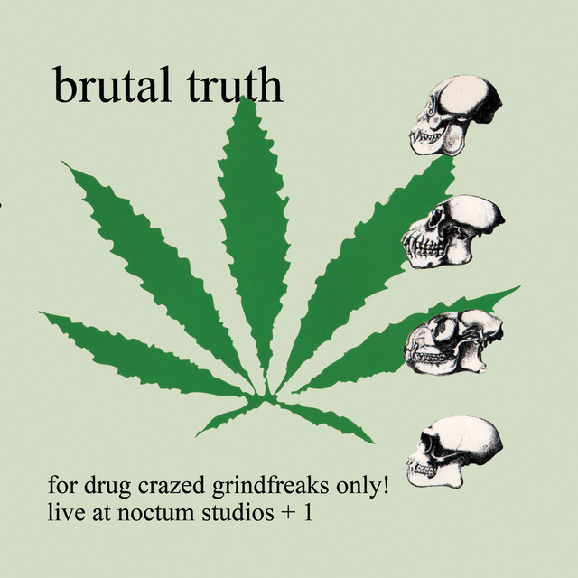 For Drug Crazed Grindfreaks Only! cover