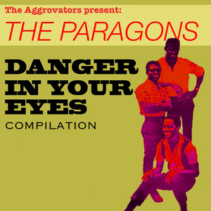 The Paragons: Danger In Your Eyes Compilation cover