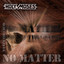 No Matter What's the Cause cover