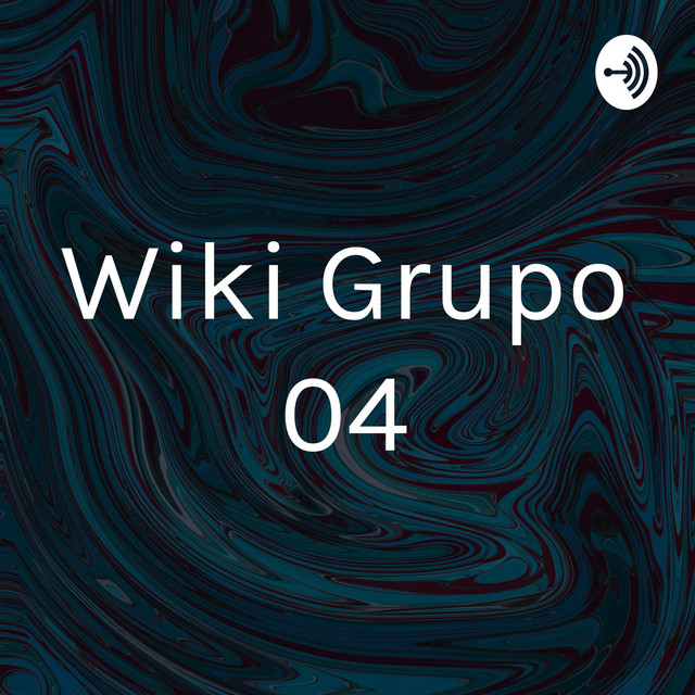 Wiki Grupo 04 | Podcast on Spotify