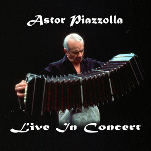 Astor Piazzolla Live In Berlin album