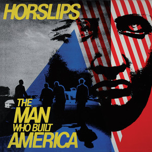The Man Who Built America (Bonus Tracks Version) cover