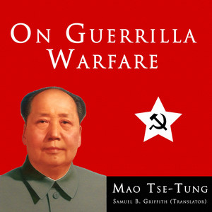 Mao Tse-Tung On Guerrilla Warfare
