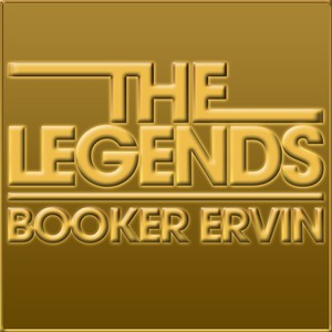 The Legends - Booker Ervin Albumcover