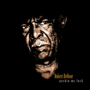 Pushin My Luck cover