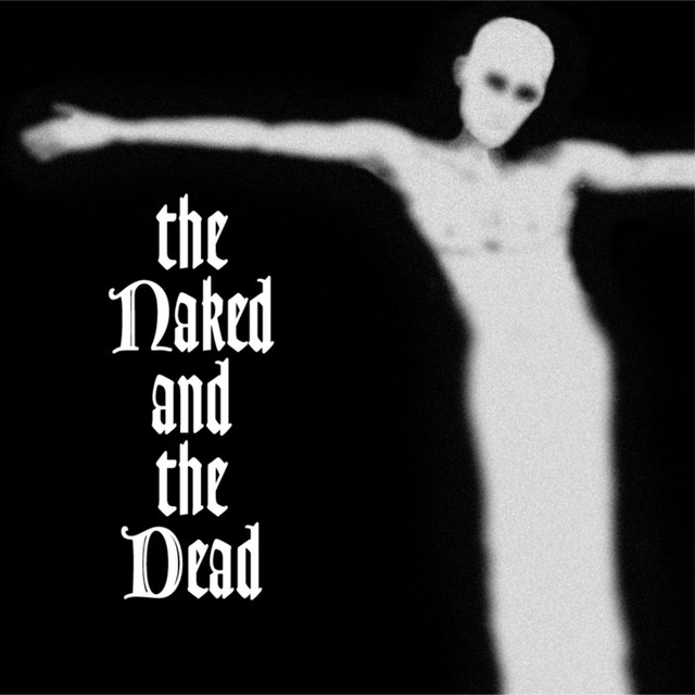 The Naked and the Dead Photo