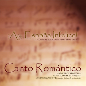 Canto Rom&aacute;ntico, Antonio Santos, Yonit Kosovske & Juli&aacute;n Navarro