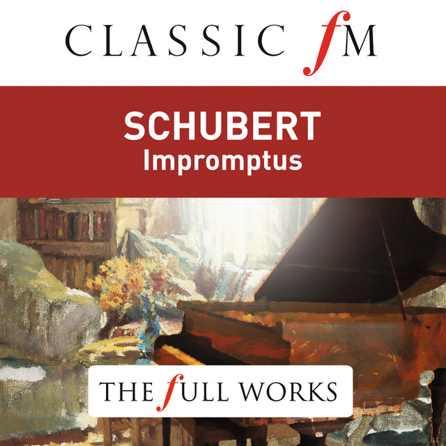 Schubert: Impromptus (Classic FM: The Full Works)