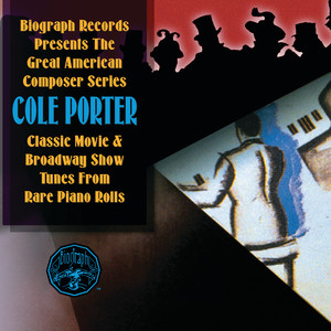 Classic Movie & Broadway Show Tunes From Rare Piano Rolls album